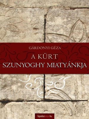 cover image of A kürt – Szunyoghy miatyánkja